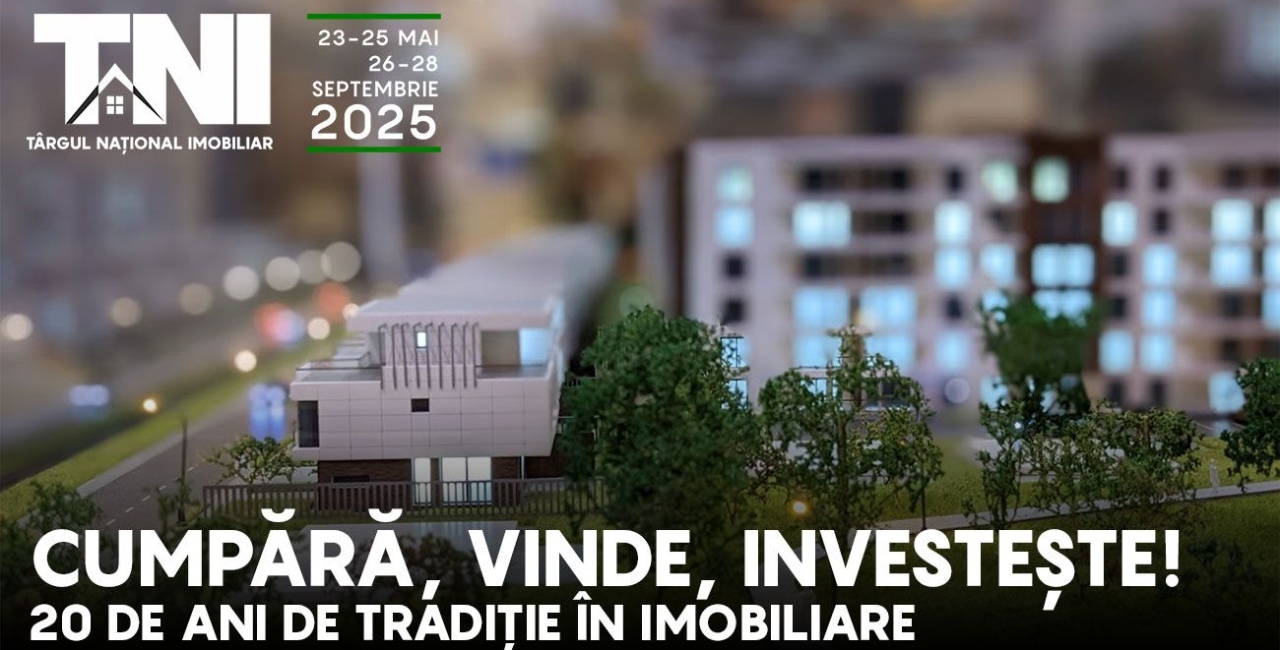 Evenimentele imobiliare ale anului 2025!